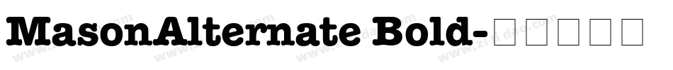 MasonAlternate Bold字体转换